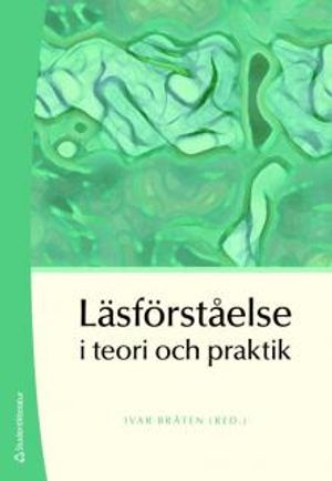 Läsförståelse i teori och praktik | 1:a upplagan