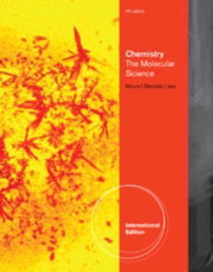 Chemistry -The Molecular Science, International Edition | 40:e upplagan