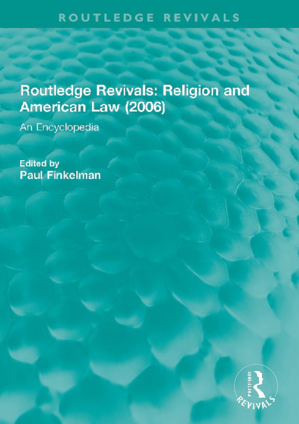 Routledge Revivals: Religion and American Law (2006) | 1:a upplagan