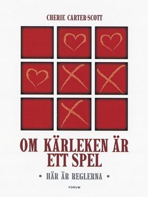 Om kärleken är ett spel - här är reglerna