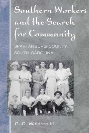 Southern Workers and the Search for Community