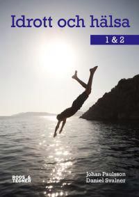 Idrott och hälsa 1 & 2 | 102 012:e upplagan