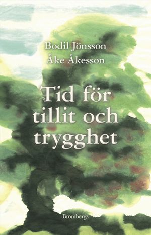 Tid för tillit och trygghet | 1:a upplagan