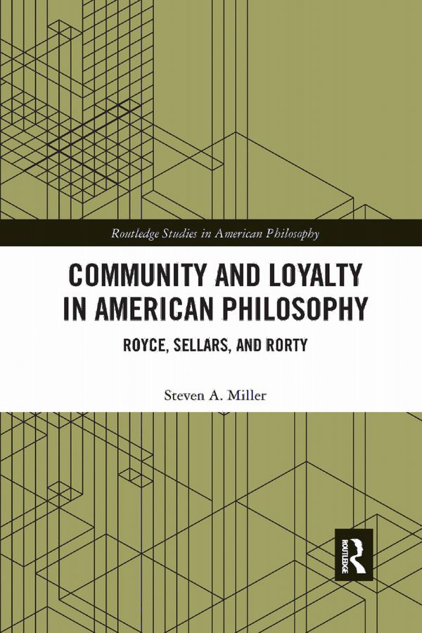 Community and Loyalty in American Philosophy | 1:a upplagan