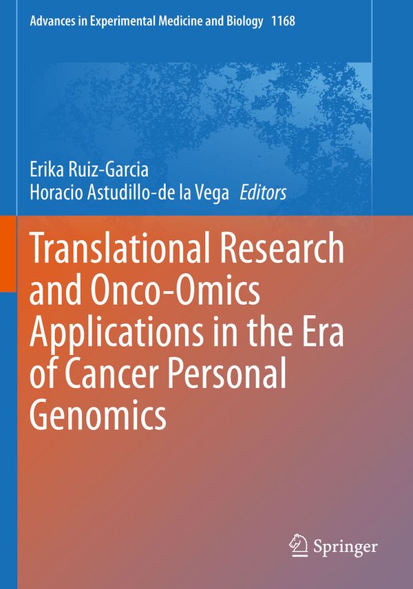 Translational Research and Onco-Omics Applications in the Era of Cancer Personal Genomics | 1:a upplagan