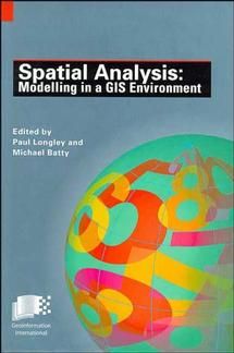 Spatial Analysis: Modelling in a GIS Environment | 1:a upplagan