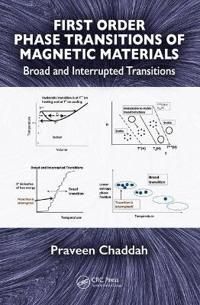 First Order Phase Transitions of Magnetic Materials | 1:a upplagan