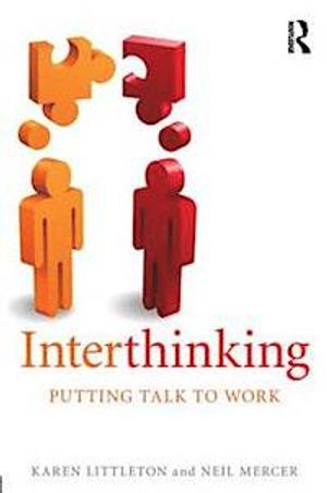 Interthinking: Putting Talk to Work |  2:e upplagan