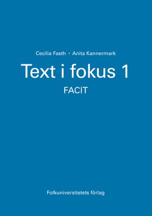 Text i fokus 1, facit | 1:a upplagan