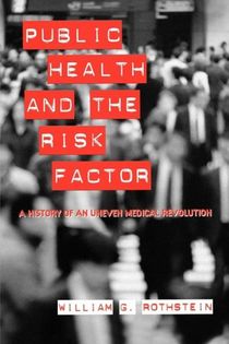 Public Health and the Risk Factor