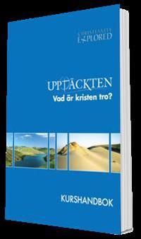 Upptäckten Vad är kristen tro? Kurshandbok | 0:e upplagan