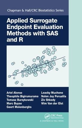 Applied Surrogate Endpoint Evaluation Methods with SAS and R | 1:a upplagan