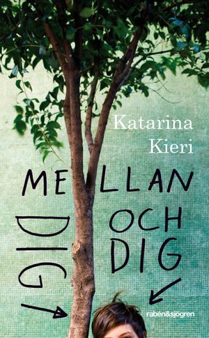 Mellan dig och dig | 1:a upplagan