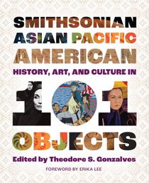 Smithsonian Asian Pacific American History, Art, And Culture