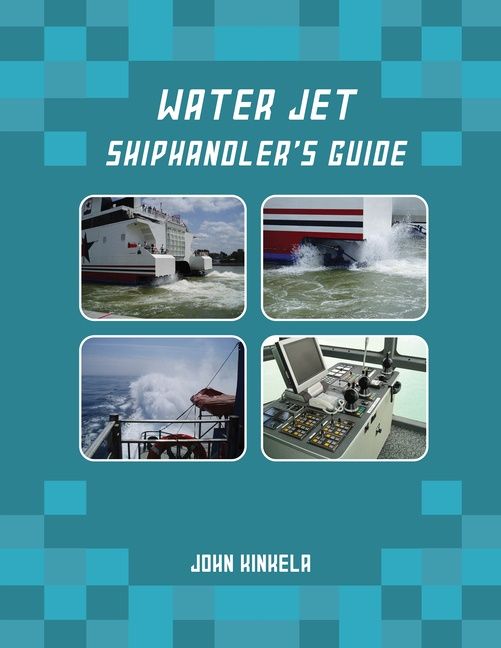 Water Jet Shiphandler's Guide | 0:e upplagan
