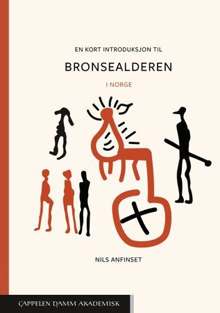 En kort introduksjon til bronsealderen | 1:a upplagan