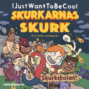 Skurkarnas skurk 1 : Del 1: Skurkskolan | 1:a upplagan