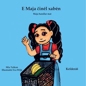 Maja handlar mat /E Maja ?inél xabén  (kelderáš) | 1:a upplagan