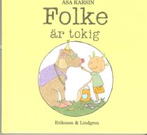 Folke är tokig