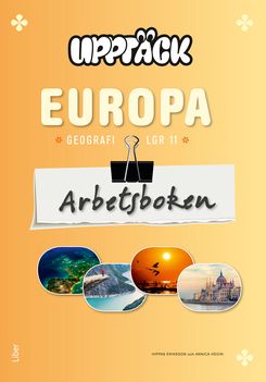 Upptäck Europa Geografi Arbetsbok | 2:a upplagan