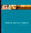 Förstå socialt arbete | 2:a upplagan