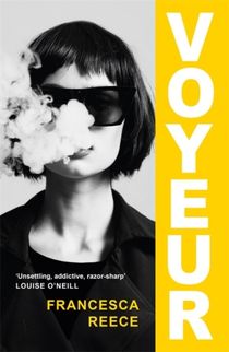 Voyeur - 'Unsettling, addictive, and razor-sharp'