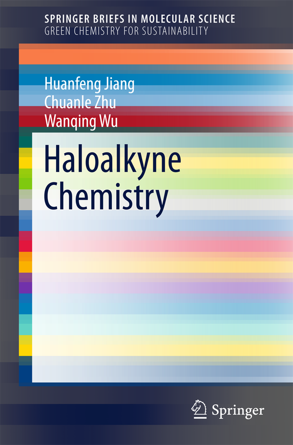 Haloalkyne Chemistry | 1:a upplagan