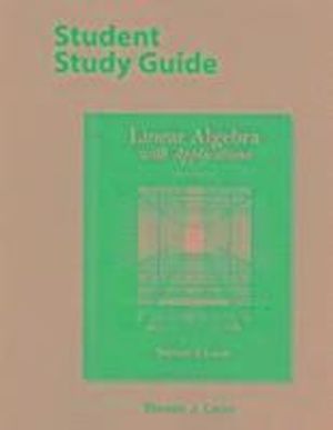 Student Study Guide for Linear Algebra with Applications | 9:e upplagan