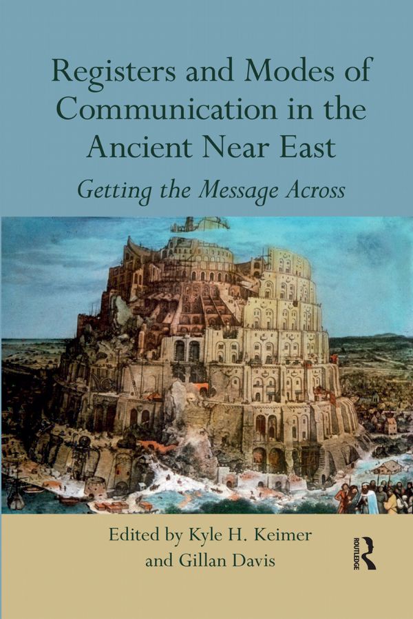 Registers and Modes of Communication in the Ancient Near East | 1:a upplagan