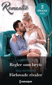 Regler som bryts / Förlovade rivaler