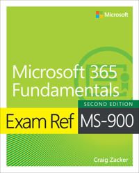Exam Ref MS-900 Microsoft 365 Fundamentals | 0:e upplagan