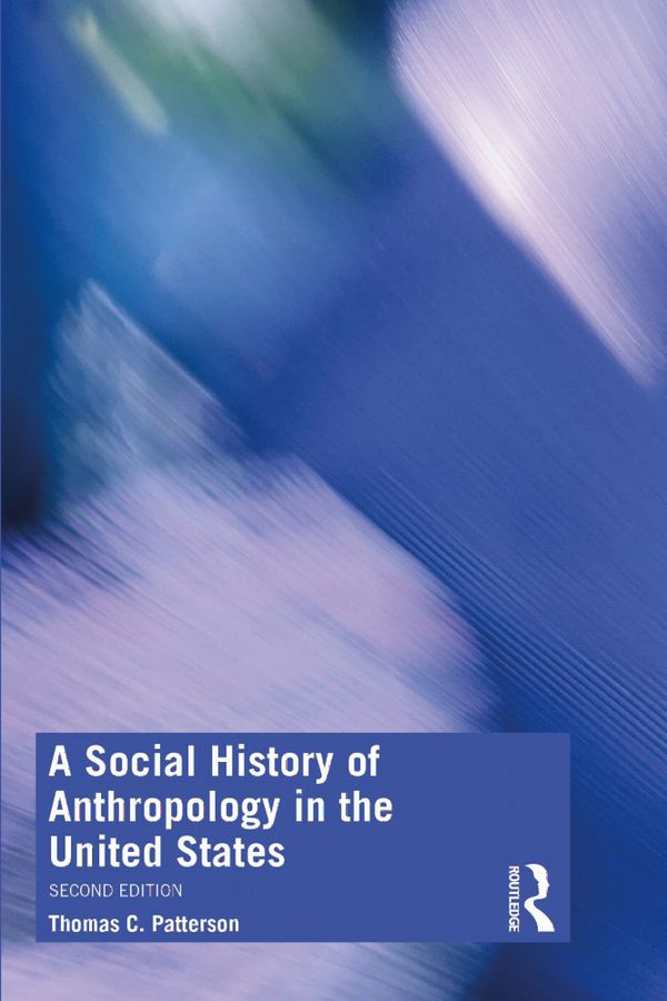 A Social History of Anthropology in the United States | 2:a upplagan