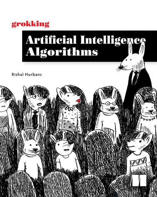 Grokking Artificial Intelligence Algorithms | 0:e upplagan