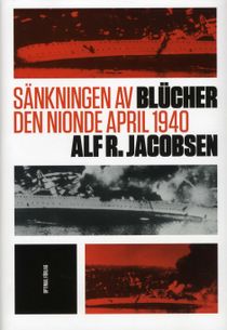 Sänkningen av Blücher den nionde april 1940