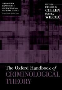 The [Oxford] Handbook of Criminological Theory | 0:e upplagan