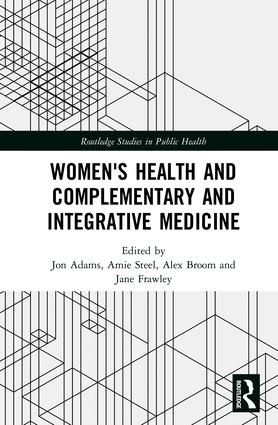 Women's Health and Complementary and Integrative Medicine | 1:a upplagan