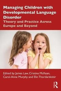 Managing Children with Developmental Language Disorder