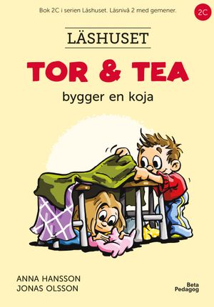 Tor och Tea bygger en koja | 1:a upplagan