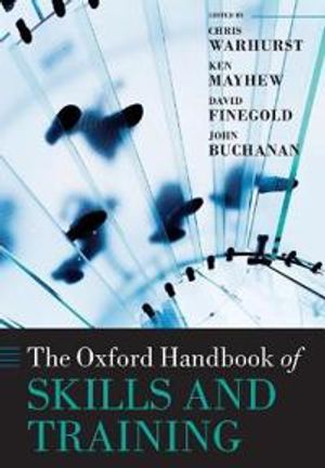 The Oxford Handbook of Skills and Training