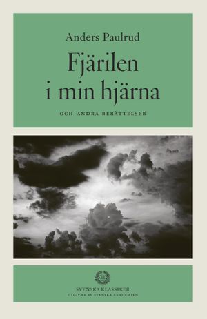 Fjärilen i min hjärna och andra berättelser | 1:a upplagan