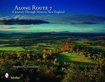 Along Route 7 : A Journey Through Western New England