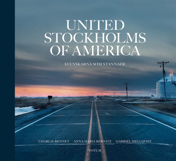 United Stockholms of America : Svenskarna som stannade | 1:a upplagan