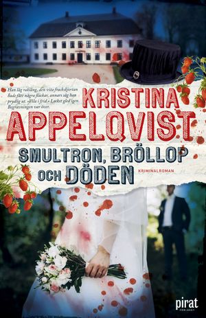 Smultron, bröllop och döden | 1:a upplagan