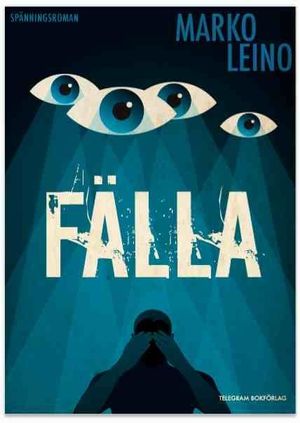 Fälla | 1:a upplagan