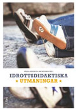 Idrottsdidaktiska utmaningar | 1:a upplagan