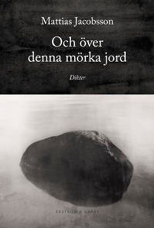 Och över denna mörka jord | 1:a upplagan