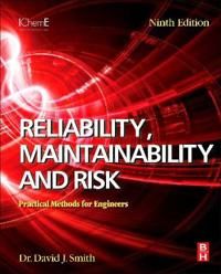 Reliability, Maintainability and Risk