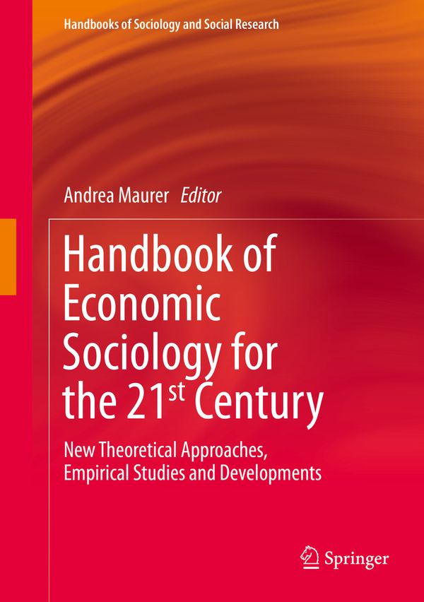 Handbook of Economic Sociology for the 21st Century | 1:a upplagan