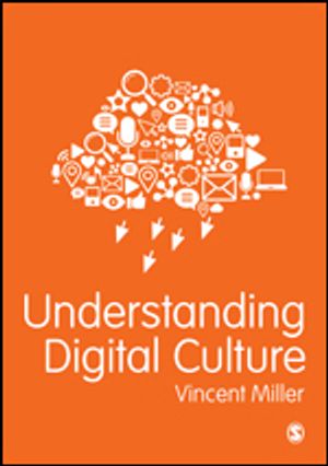 Understanding Digital Culture |  2:e upplagan