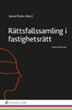 Rättsfallssamling i fastighetsrätt | 5:e upplagan